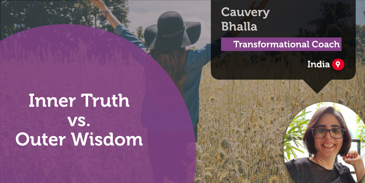 Inner Truth vs. Outer Wisdom Cauvery Bhalla_Coaching_Tool