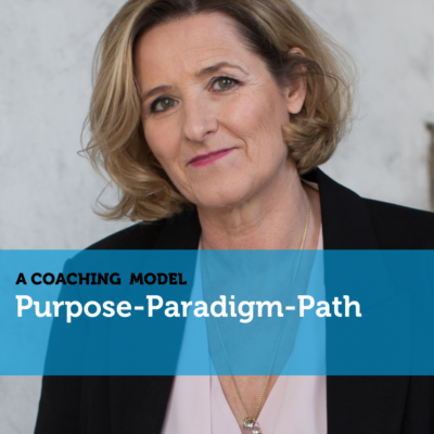 Purpose-Paradigm-Path A Coaching Model By Monika Steimle
